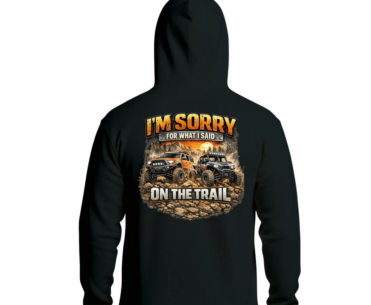 TTN | Sorry for What I Said on the Trail Tee
